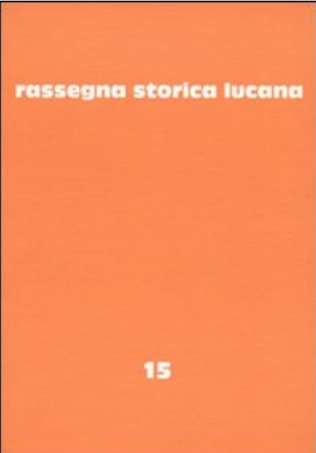 RASSEGNA STORICA LUCANA NUMERO 15 GIUGNO 1992